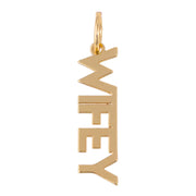 WIFEY Block Letter Charm
