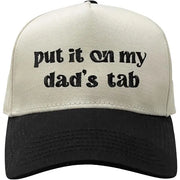 Kids Put It On My Dad's Tab Trucker Hat