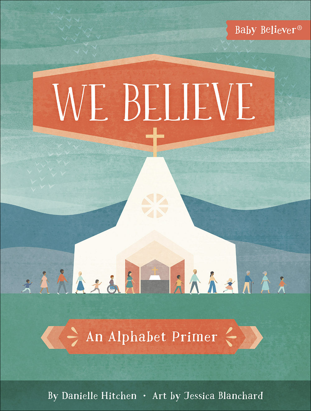 We Believe Board Book