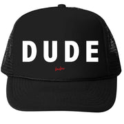 Dude Trucker Hat