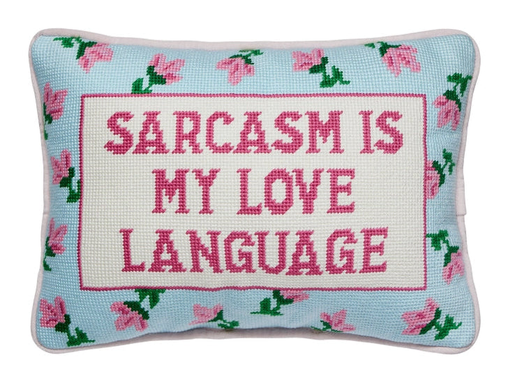 Sarcasm's My Love Embroidered Pillow