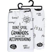 I Don't Spoil Kitchen Towel